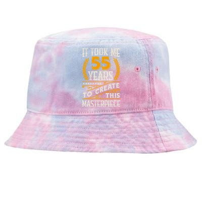 It Took Me 55 Year To Create This Masterpiece 55th Bgiftday Great Gift Tie-Dyed Bucket Hat