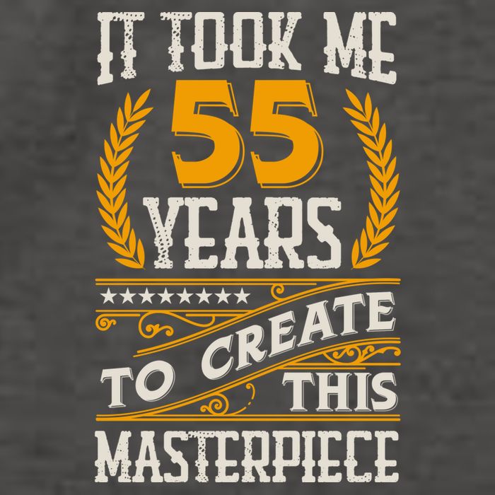 It Took Me 55 Year To Create This Masterpiece 55th Bgiftday Great Gift Vector Backpack