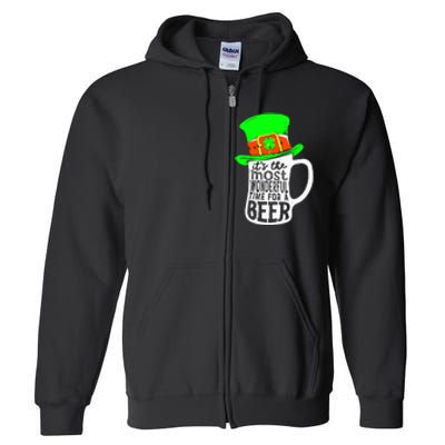 It's The Most Wonderful Time For A Beer Hat St.Patrick's Day Full Zip Hoodie