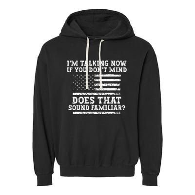 IM Talking Now Trump Kamala Debate Funny Trump Garment-Dyed Fleece Hoodie