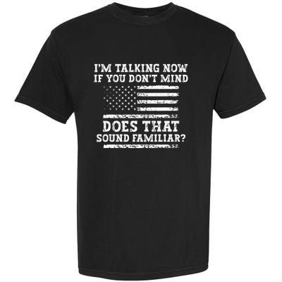 IM Talking Now Trump Kamala Debate Funny Trump Garment-Dyed Heavyweight T-Shirt