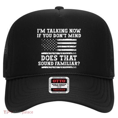 IM Talking Now Trump Kamala Debate Funny Trump High Crown Mesh Back Trucker Hat