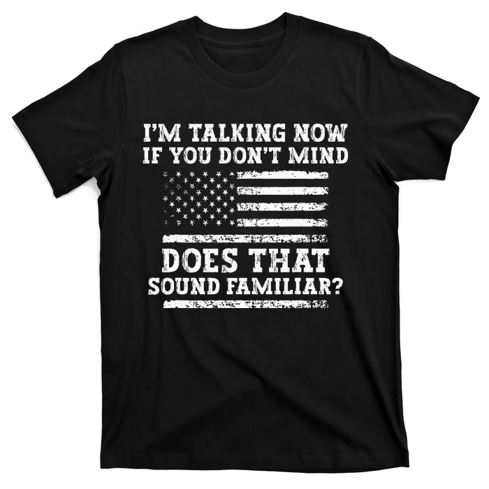 IM Talking Now Trump Kamala Debate Funny Trump T-Shirt