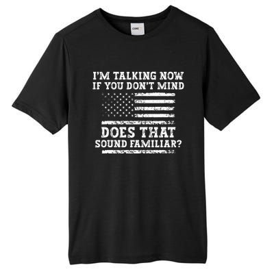 IM Talking Now Trump Kamala Debate Funny Trump Tall Fusion ChromaSoft Performance T-Shirt