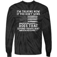 IM Talking Now Trump Kamala Debate Funny Trump Tie-Dye Long Sleeve Shirt