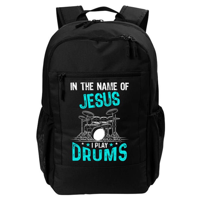In The Name Of Jesus I Play Drums For Christian Drummer Backpack