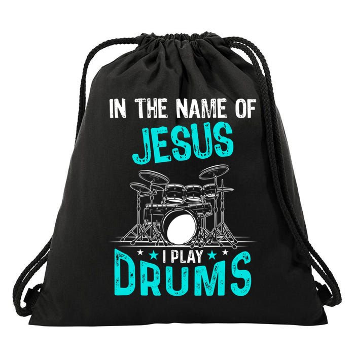 In The Name Of Jesus I Play Drums For Christian Drummer Drawstring Bag