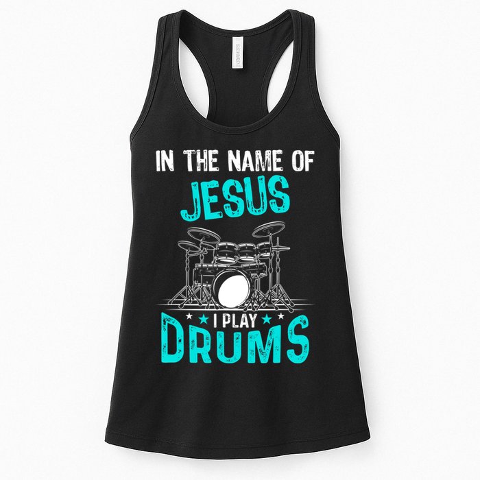 In The Name Of Jesus I Play Drums For Christian Drummer Womens Tank Top