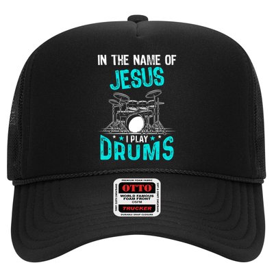In The Name Of Jesus I Play Drums For Christian Drummer Trucker Hat