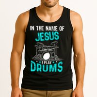 In The Name Of Jesus I Play Drums For Christian Drummer Tank Top