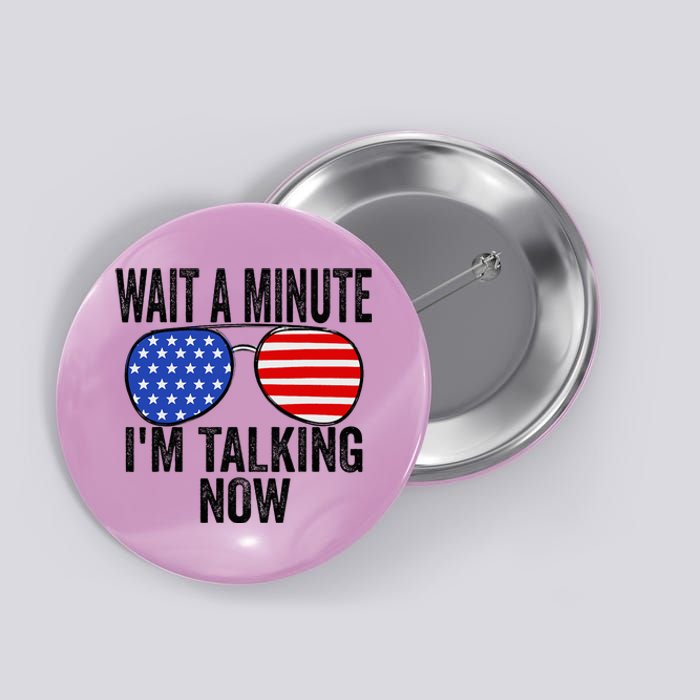 IM Talking Now Does It Sound Familiar Trump Button