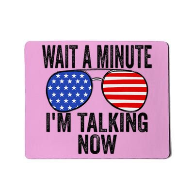 IM Talking Now Does It Sound Familiar Trump Mousepad