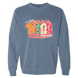 IM That Nana Funny Grandma Happy Mothers Day Meaningful Gift Garment-Dyed Sweatshirt