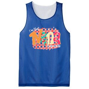 IM That Nana Funny Grandma Happy Mothers Day Meaningful Gift Mesh Reversible Basketball Jersey Tank