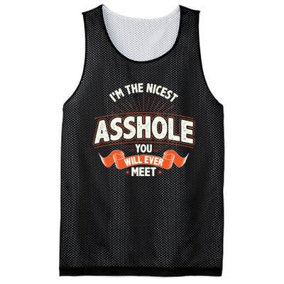 I'm The Nicest Asshole You Will Ever Meet Mesh Reversible Basketball Jersey Tank