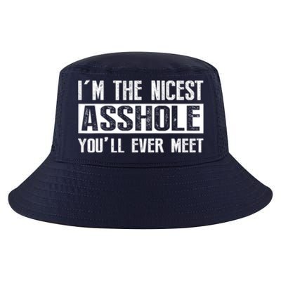 Im The Nicest Asshole Youll Ever Meet Funny Sarcasm Cool Comfort Performance Bucket Hat