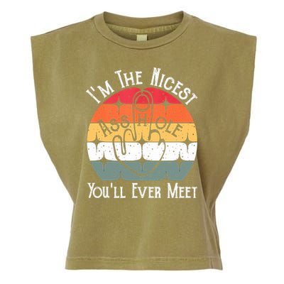 I'm The Nicest Asshole You'll Ever Meet Funny Asshole Garment-Dyed Women's Muscle Tee