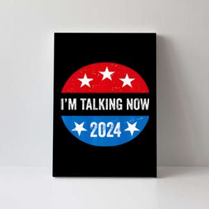 IM Talking Now Does That Sound Familiar 2024 Election Trump Premium Canvas