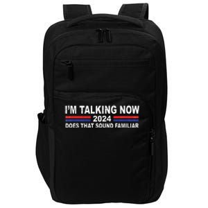 IM Talking Now Does That Sound Familiar Funny Trump Debate Impact Tech Backpack