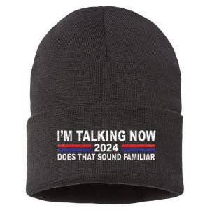 IM Talking Now Does That Sound Familiar Funny Trump Debate Sustainable Knit Beanie