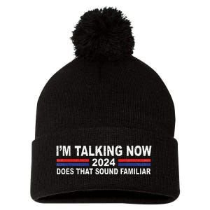 IM Talking Now Does That Sound Familiar Funny Trump Debate Pom Pom 12in Knit Beanie