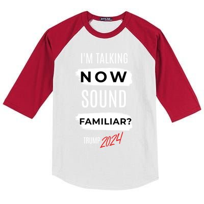 IM Talking Now Sound Familiar Trump Vance 2024 Gift Kids Colorblock Raglan Jersey