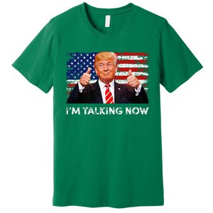 IM Talking Now Trump Debate Zinger Premium T-Shirt