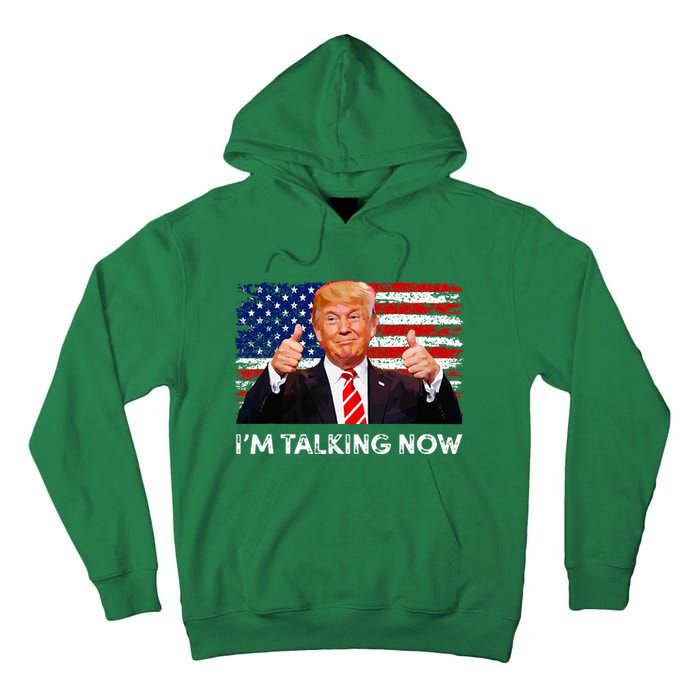 IM Talking Now Trump Debate Zinger Tall Hoodie