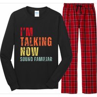 IM Talking Now. Sound Familiar Long Sleeve Pajama Set