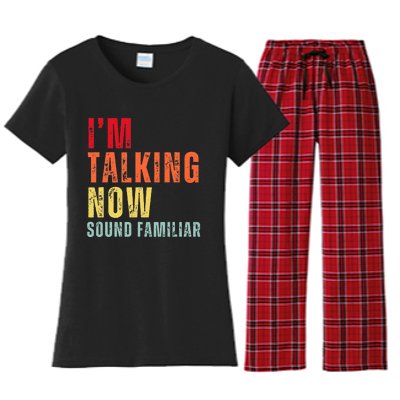 IM Talking Now. Sound Familiar Women's Flannel Pajama Set