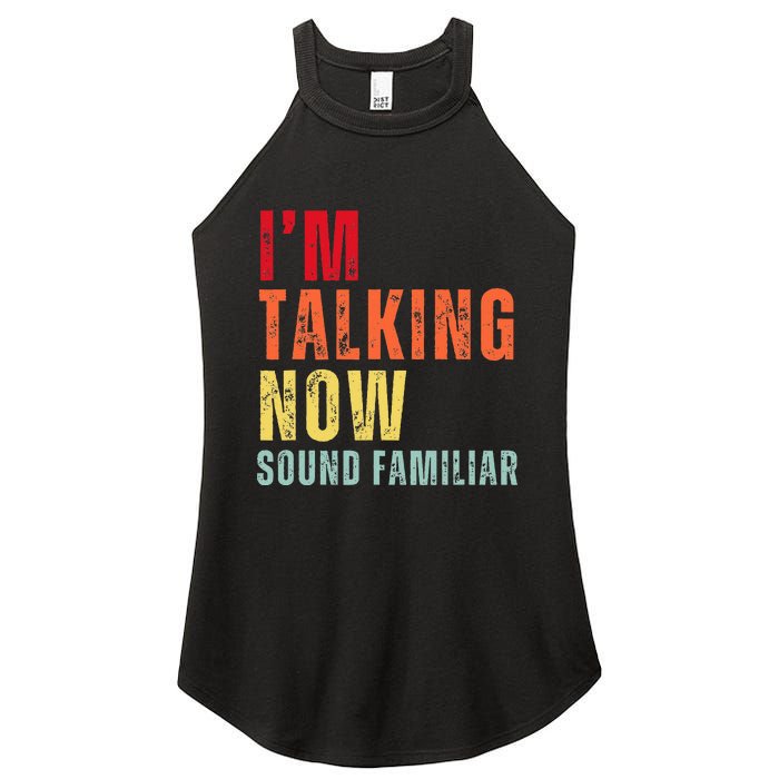 IM Talking Now. Sound Familiar Women's Perfect Tri Rocker Tank