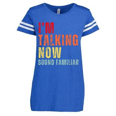 IM Talking Now. Sound Familiar Enza Ladies Jersey Football T-Shirt