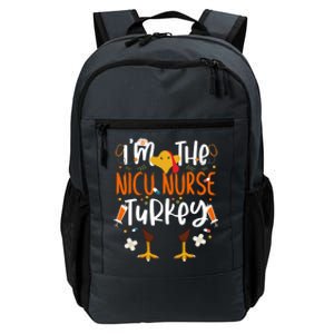 Im The Nicu Nurse Turkey Turkey Nicu Nurse Thanksgiving Gift Daily Commute Backpack