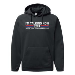 IM Talking Now Does That Sound Familiar Performance Fleece Hoodie