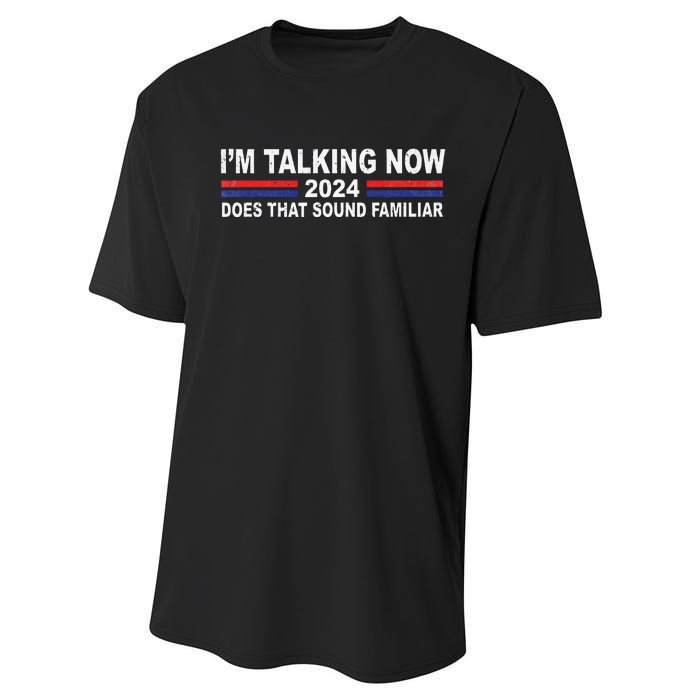 IM Talking Now Does That Sound Familiar Performance Sprint T-Shirt