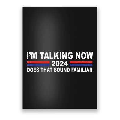 IM Talking Now Does That Sound Familiar Poster