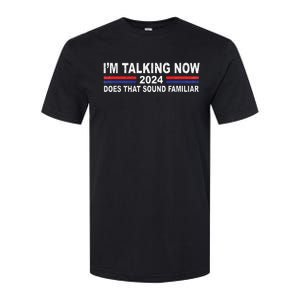 IM Talking Now Does That Sound Familiar Softstyle CVC T-Shirt