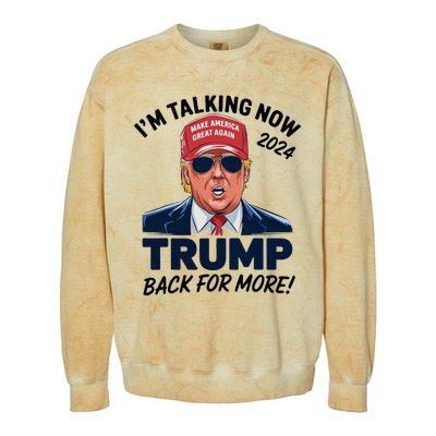 IM Talking Now Does That Sound Familiar Trump 2024 Colorblast Crewneck Sweatshirt