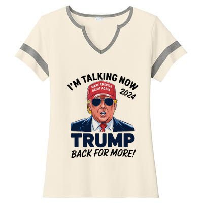 IM Talking Now Does That Sound Familiar Trump 2024 Ladies Halftime Notch Neck Tee