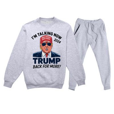 IM Talking Now Does That Sound Familiar Trump 2024 Premium Crewneck Sweatsuit Set