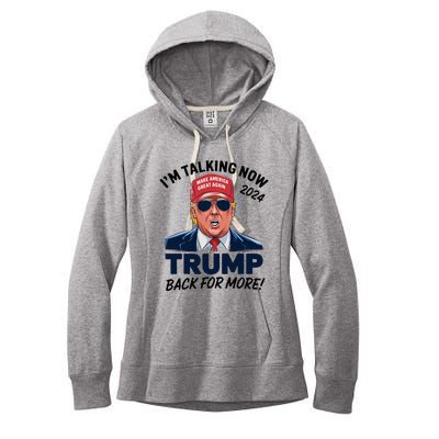 IM Talking Now Does That Sound Familiar Trump 2024 Women's Fleece Hoodie