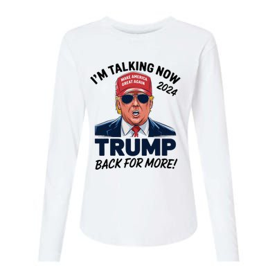 IM Talking Now Does That Sound Familiar Trump 2024 Womens Cotton Relaxed Long Sleeve T-Shirt