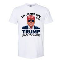 IM Talking Now Does That Sound Familiar Trump 2024 Softstyle CVC T-Shirt