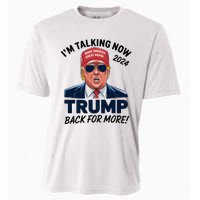 IM Talking Now Does That Sound Familiar Trump 2024 Cooling Performance Crew T-Shirt