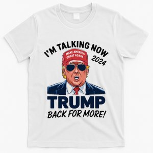 IM Talking Now Does That Sound Familiar Trump 2024 T-Shirt