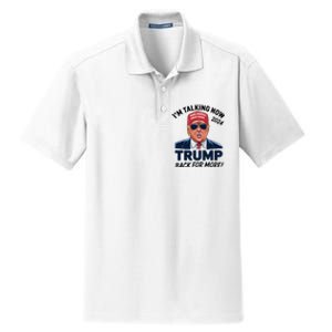 IM Talking Now Does That Sound Familiar Trump 2024 Dry Zone Grid Polo