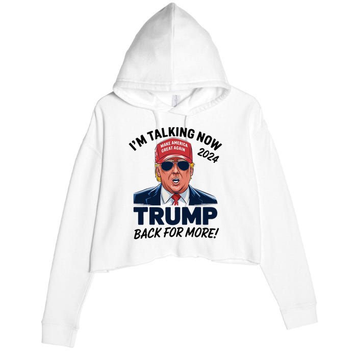 IM Talking Now Does That Sound Familiar Trump 2024 Crop Fleece Hoodie