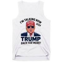 IM Talking Now Does That Sound Familiar Trump 2024 Tank Top