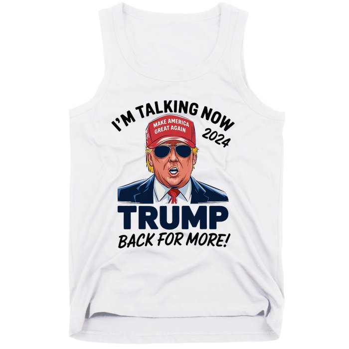 IM Talking Now Does That Sound Familiar Trump 2024 Tank Top