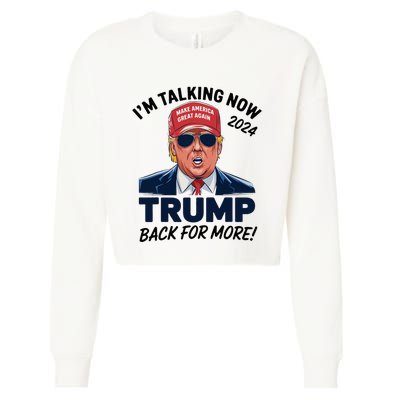 IM Talking Now Does That Sound Familiar Trump 2024 Cropped Pullover Crew